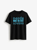 Nerds Make the Best Lovers Short Sleeve T-Shirt