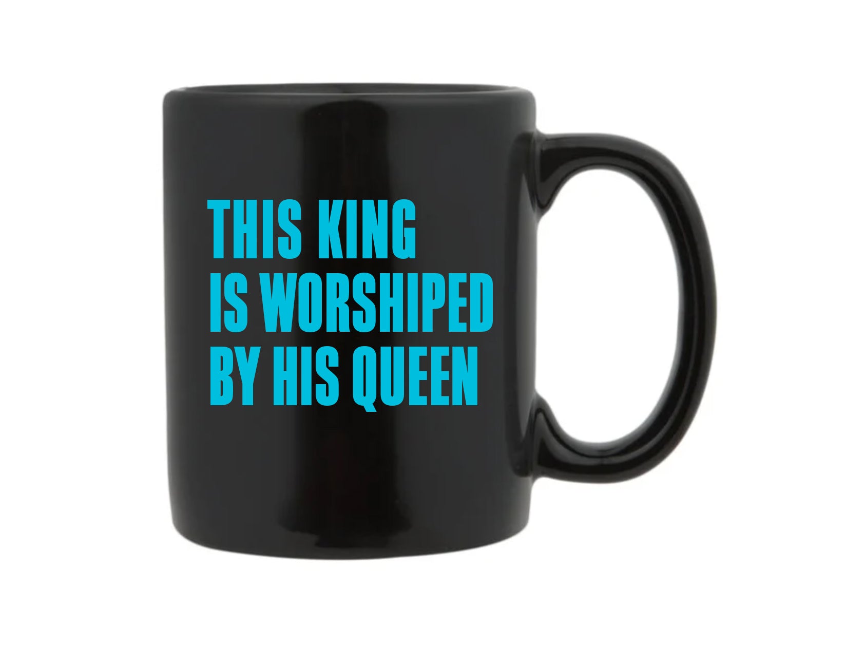 This King is Worshipped by His Queen Mug