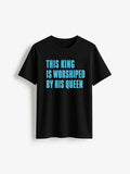 This King is Worshipped by His Queen Short Sleeved T-Shirt